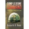Camp Lejeune Command: Commander's Notes 1992-1995