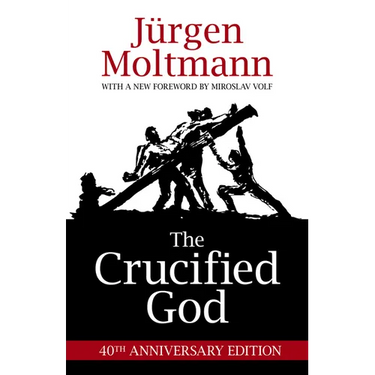 The Crucified God: 40th Anniversary Edition