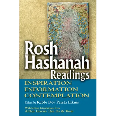Rosh Hashanah Readings: Inspiration, Information and Contemplation