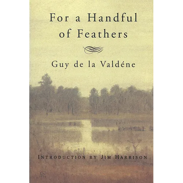 For a Handful of Feathers
