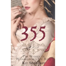 355: A Novel: The Women of Washington's Spy Ring