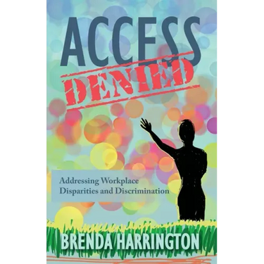 Access Denied: Addressing Workplace Disparities and Discrimination