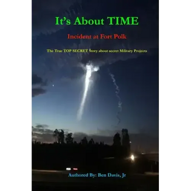 It's about Time: Incident at Fort Polk