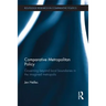 Comparative Metropolitan Policy: Governing Beyond Local Boundaries in the Imagined Metropolis