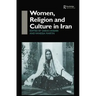 Women, Religion and Culture in Iran