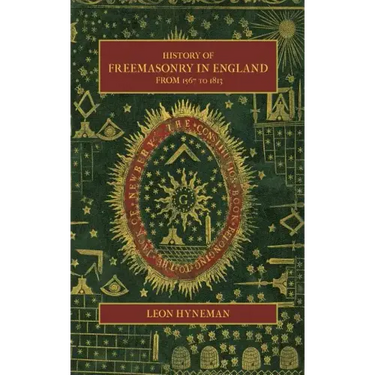 History of Freemasonry in England from 1567 to 1813
