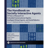 The Handbook on Socially Interactive Agents: 20 Years of Research on Embodied Conversational Agents, Intelligent Virtual Agents, and Social Robotics V