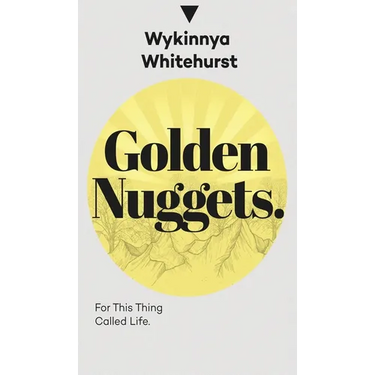 Golden Nuggets: For This Thing Called Life: For This Thing Called Life