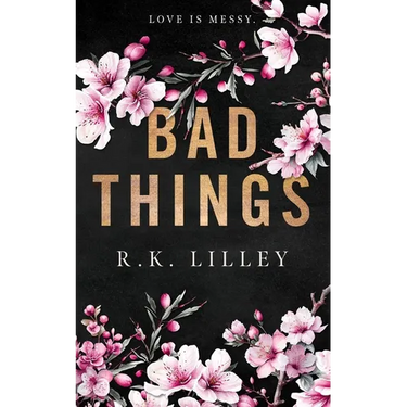Bad Things