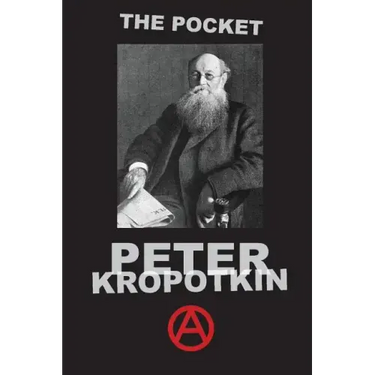 The Pocket Peter Kropotkin