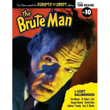 Scripts from the Crypt: The Brute Man