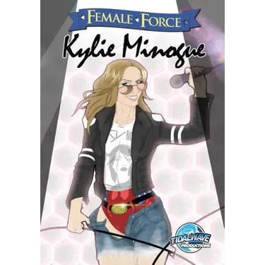 Female Force: Kylie Minogue