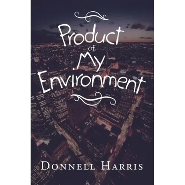 Product of My Environment