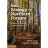 Soil Ecology in Northern Forests