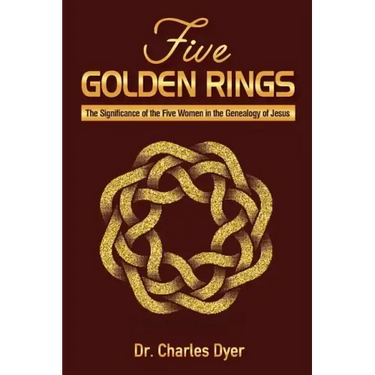 Five Golden Rings: The significance of the five women in the genealogy of Jesus