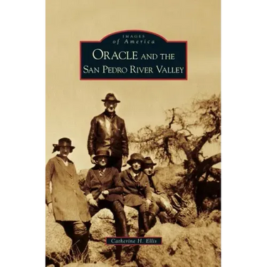 Oracle and the San Pedro River Valley