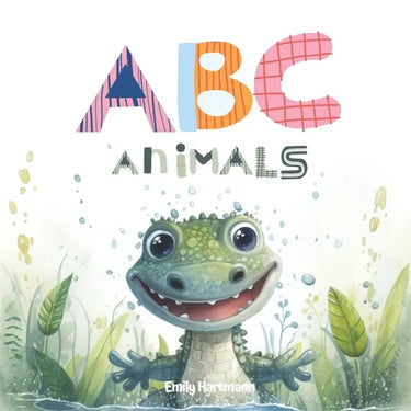 The ABC Animals: A Rhyming Alphabet Book For Toddlers, Ages 1-3