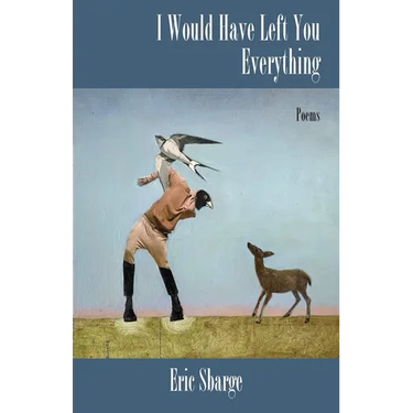 I Would Have Left You Everything