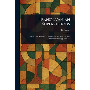 Transylvanian Superstitions