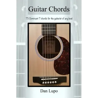 Guitar Chords - Dominant 7 Chords