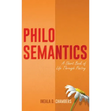 Philosemantics: A Short Book of Life Through Poetry