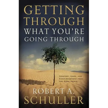 Getting Through What You're Going Through