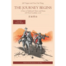 The Journey Begins: A Story in Traditional Chinese and Pinyin, 600 Word Vocabulary Level