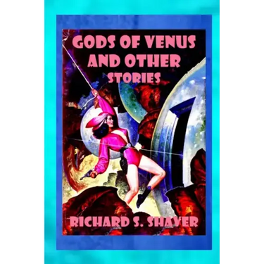 Gods of Venus and other Stories