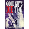 Good Guys Die Too