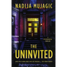 The Uninvited: A Psychological Thriller