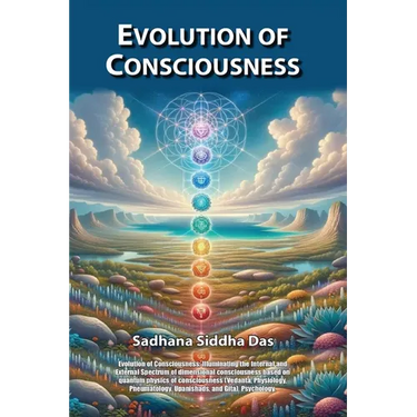 Evolution of Consciousness: Illuminating the Internal and External Spectrum of Dimensional Consciousness Based on Quantum Physics of Consciousness (Ve