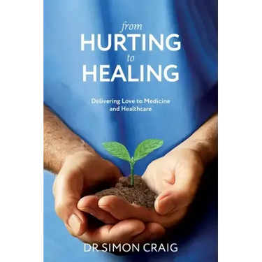 From Hurting to Healing: Delivering Love to Medicine and Healthcare