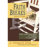 Faith Breaks, Volume 3: Even More Thoughts on Making it a Good Day