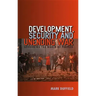 Development, Security and Unending War: Governing the World of Peoples