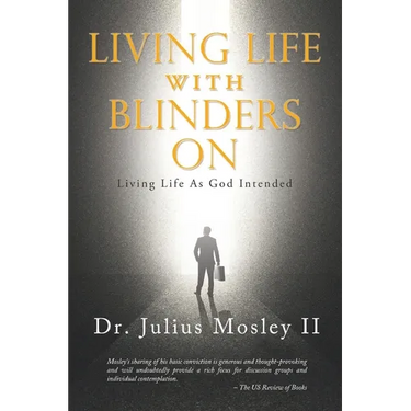 Living Life with Blinders On: Living Life As God Intended
