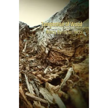 Temptation of Wood