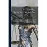 Internal-revenue Manual: Compiled By Direction Of The Commissioner Of Internal Revenue From The Laws And Regulations Now In Force, For The Info