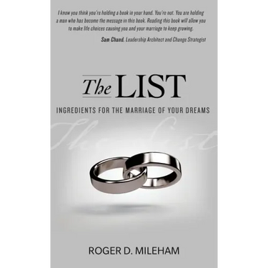 The List: Ingredients for the Marriage of Your Dreams