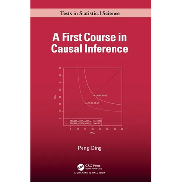 A First Course in Causal Inference