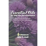 Essential Oils for Joint Pain and Inflammation: Essential Oil Recipes for Joint Pain and Inflammation