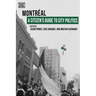 A Citizen's Guide to City Politics: Montreal