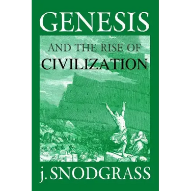 Genesis and the Rise of Civilization