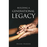 Building a Generational Legacy