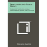 Professors And Public Ethics: Studies Of Northern Moral Philosophers Before The Civil War