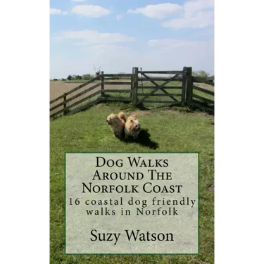 Dog Walks Around The Norfolk Coast: 16 coastal dog walks where a dog lead is hardly needed!