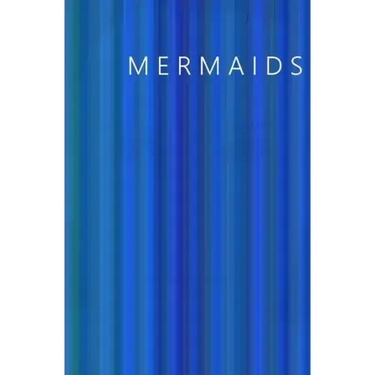 Mermaids