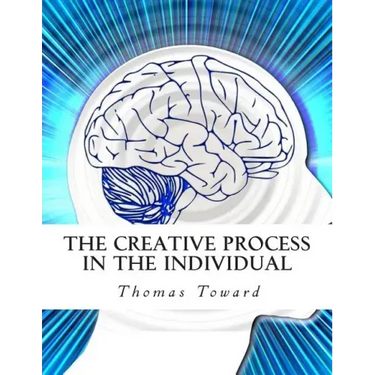 The Creative Process in the Individual