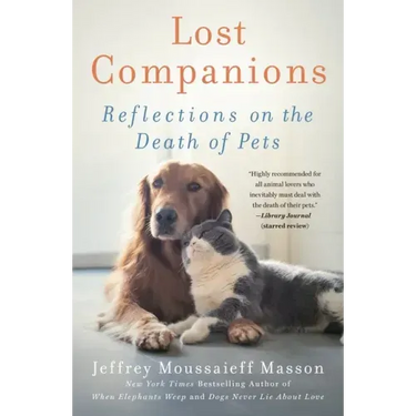 Lost Companions: Reflections on the Death of Pets
