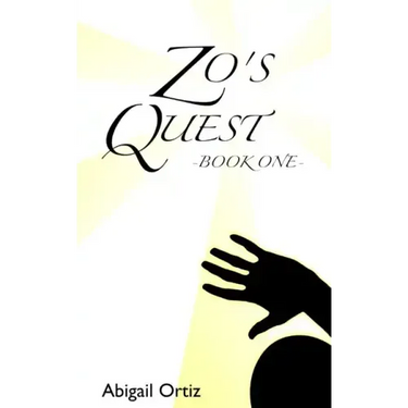 Zo's Quest: - Book One -