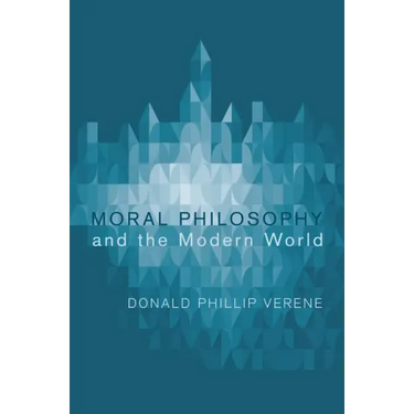 Moral Philosophy and the Modern World